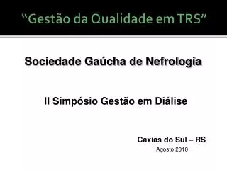 gest o da qualidade em trs