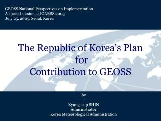The Republic of Korea's Plan for Contribution to GEOSS