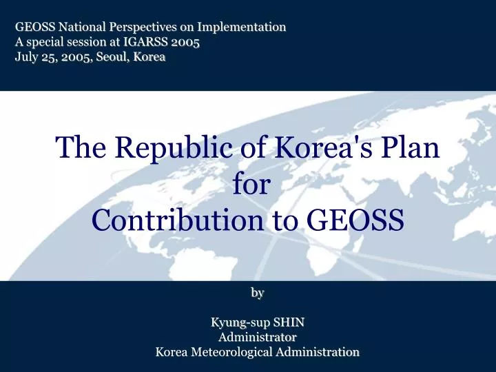 the republic of korea s plan for contribution to geoss