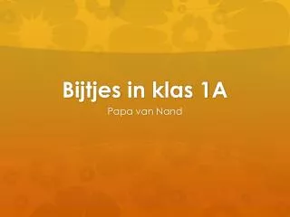 bijtjes in klas 1a