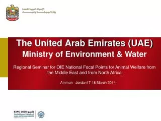 The United Arab Emirates (UAE) Ministry of Environment &amp; Water