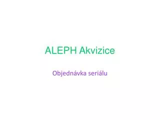 aleph akvizice
