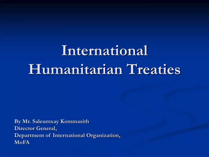 international humanitarian treaties