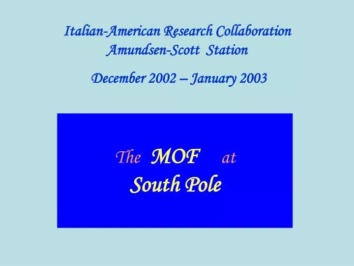 the mof at south pole
