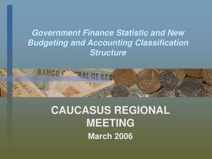 government finance statistic and new budgeting and accounting classification structure