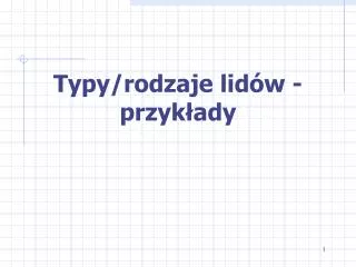 typy rodzaje lid w przyk ady