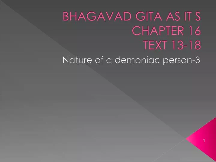 bhagavad gita as it s chapter 16 text 13 18