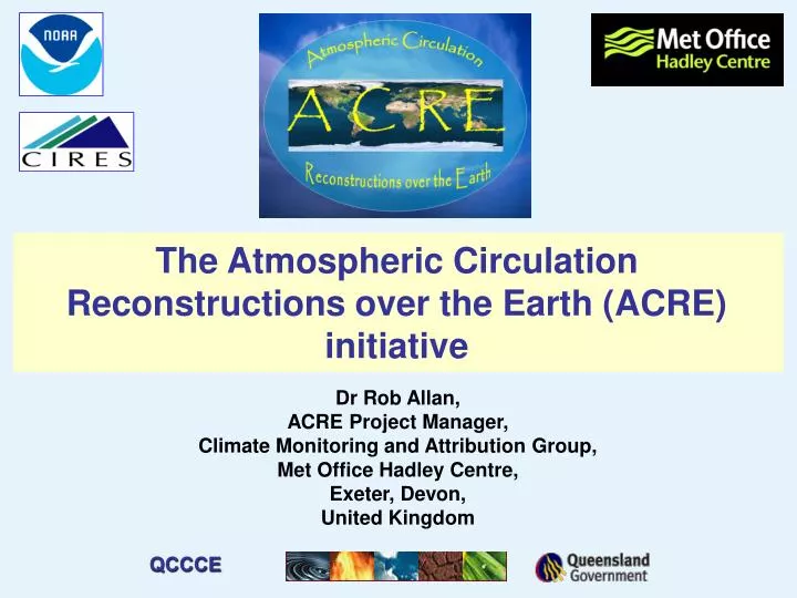 the atmospheric circulation reconstructions over the earth acre initiative