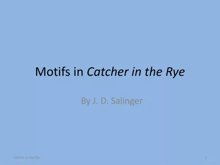 motifs in catcher in the rye