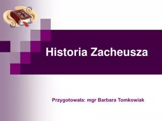 historia zacheusza