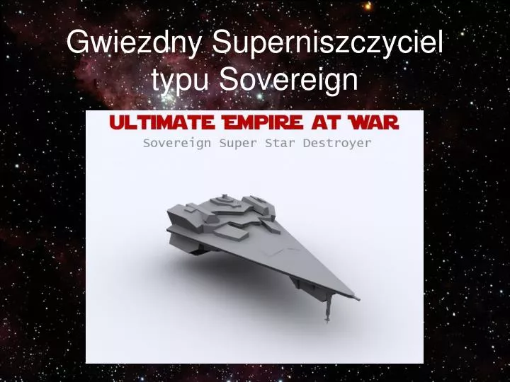 gwiezdny superniszczyciel typu sovereign