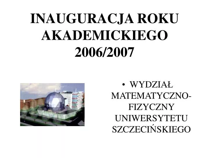 inauguracja roku akademickiego 2006 2007