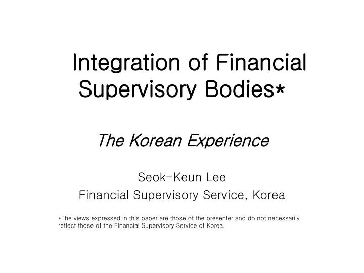 integration of financial supervisory bodies