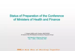 Status of Preparation of the Conference of Ministers of Health and Finance