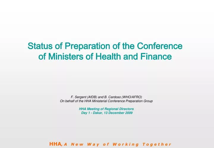 status of preparation of the conference of ministers of health and finance