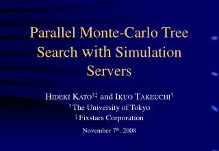 Parallel Monte-Carlo Tree Search with Simulation Servers