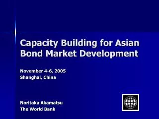 Capacity Building for Asian Bond Market Development