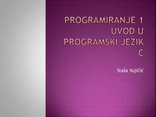 programiranje 1 uvod u programski jezik c