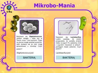 mikrobo mania