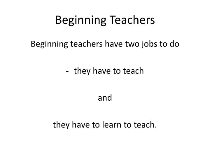 beginning teachers