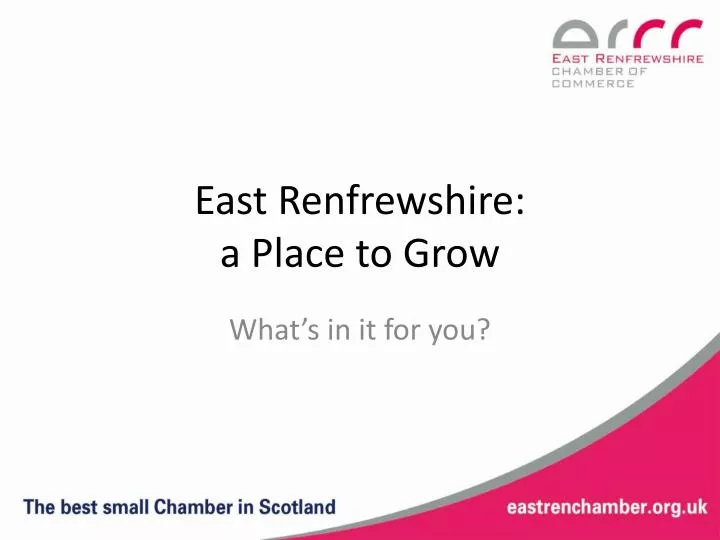 east renfrewshire a place to grow