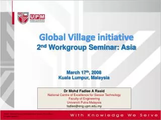 Global Village initiative 2 nd Workgroup Seminar: Asia