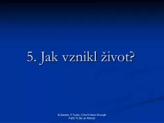 5 jak vznikl ivot