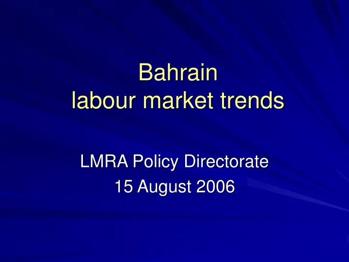 bahrain labour market trends