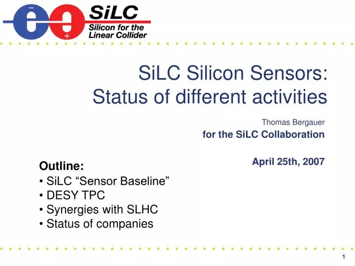 silc silicon sensors status of different activities