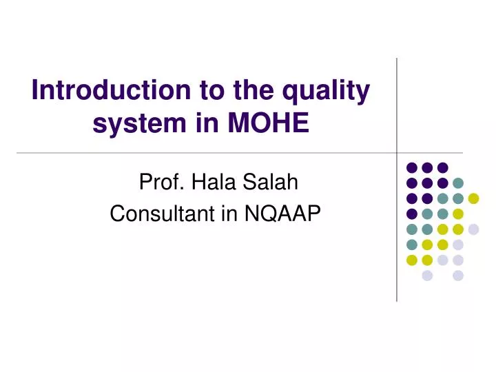 introduction to the quality system in mohe