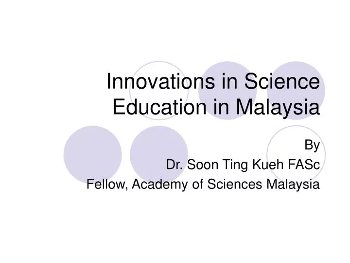 innovations in science education in malaysia