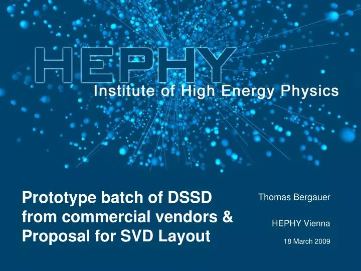 prototype batch of dssd from commercial vendors proposal for svd layout