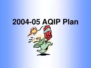2004-05 AQIP Plan