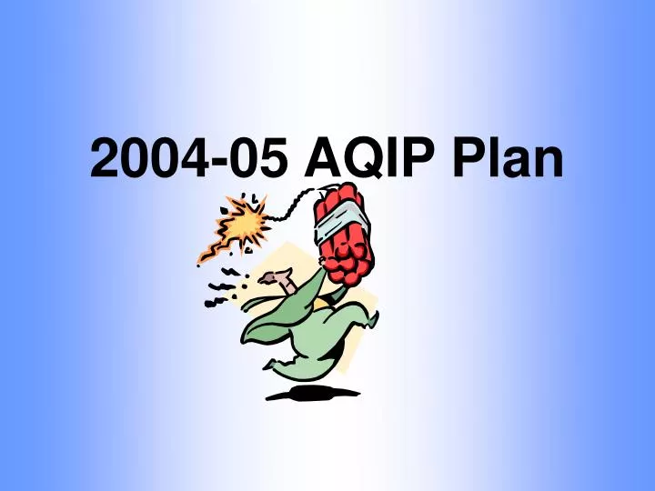 2004 05 aqip plan