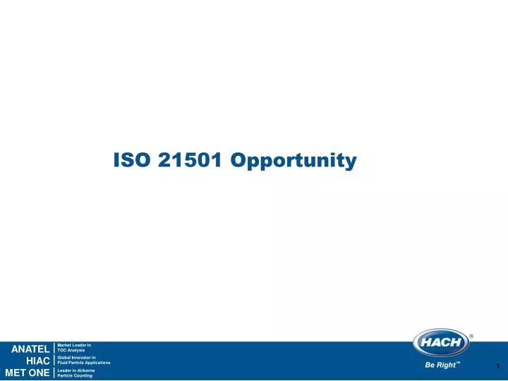 iso 21501 opportunity