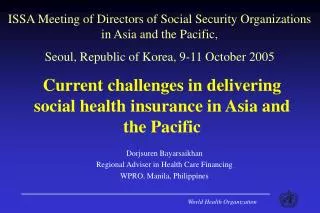 Current challenges in delivering social health insurance in Asia and the Pacific