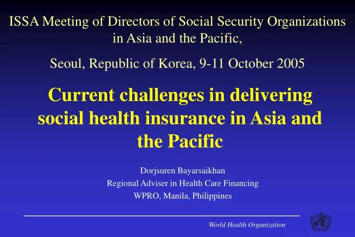 current challenges in delivering social health insurance in asia and the pacific