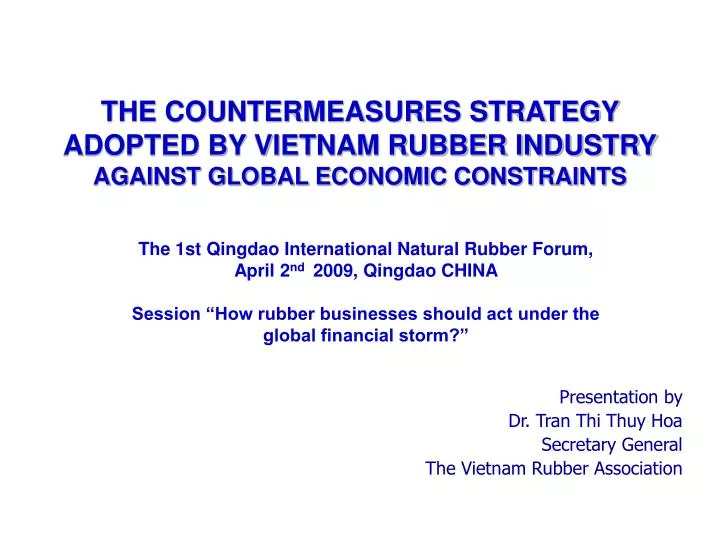 the countermeasures strategy adopted by vietnam rubber industry against global economic constraints