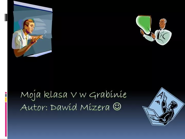 moja klasa v w grabinie autor dawid mizera