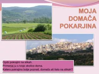 moja doma a pokarjina