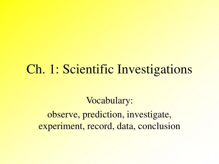 ch 1 scientific investigations