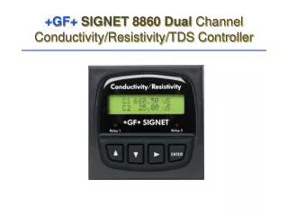 +GF+ SIGNET 8860 Dual Channel Conductivity/Resistivity/TDS Controller