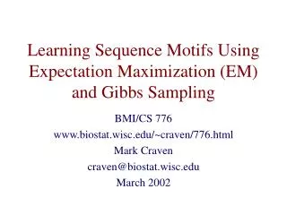 Learning Sequence Motifs Using Expectation Maximization (EM) and Gibbs Sampling