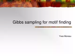 Gibbs sampling for motif finding