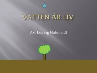 vatten r liv