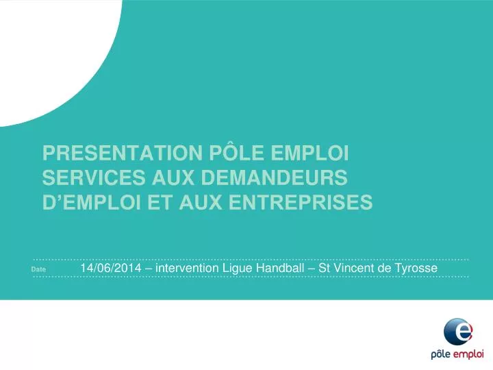 presentation p le emploi services aux demandeurs d emploi et aux entreprises