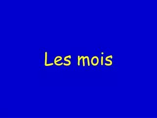 les mois