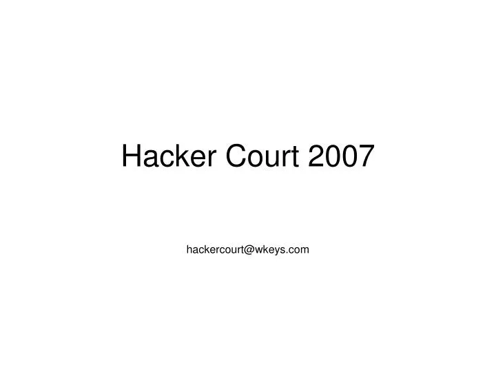 hacker court 2007
