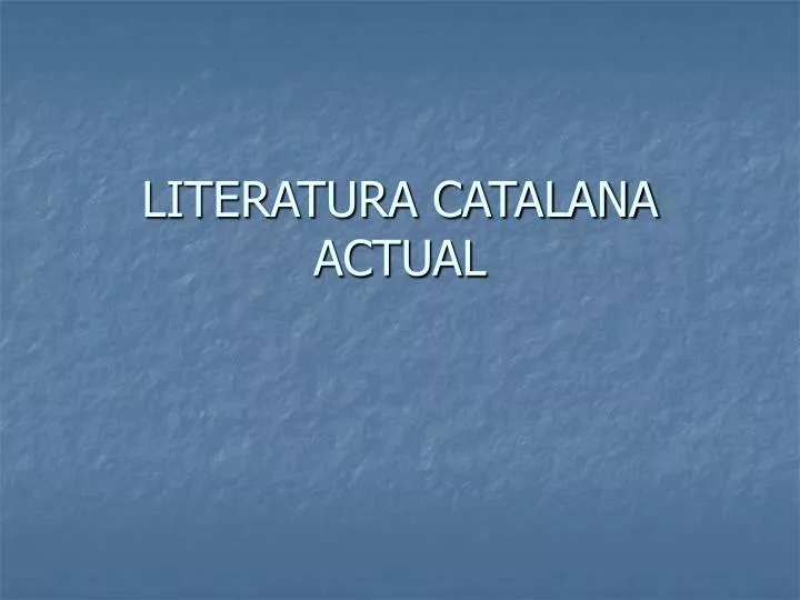 literatura catalana actual