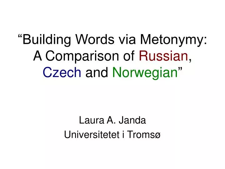 building words via metonymy a comparison of russian czech and norwegian